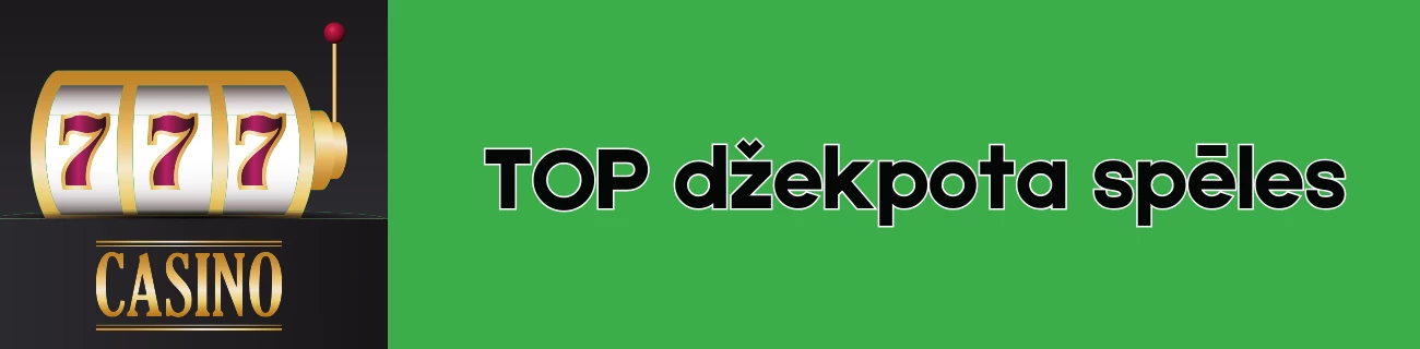 TOP džekpota spēles