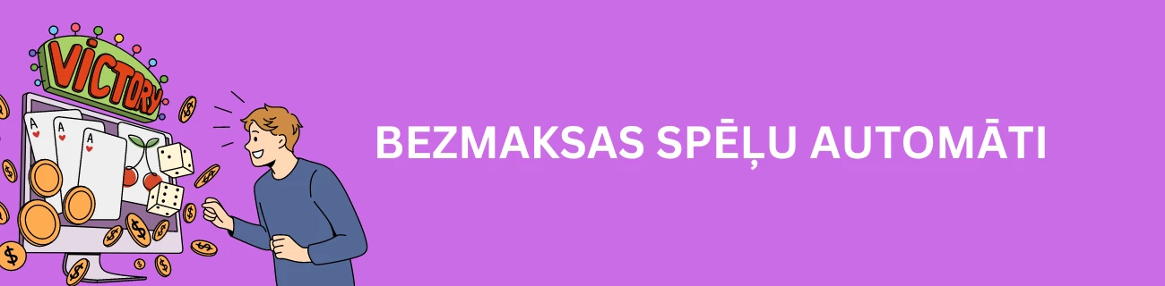 Bezmaksas spēļu automāti